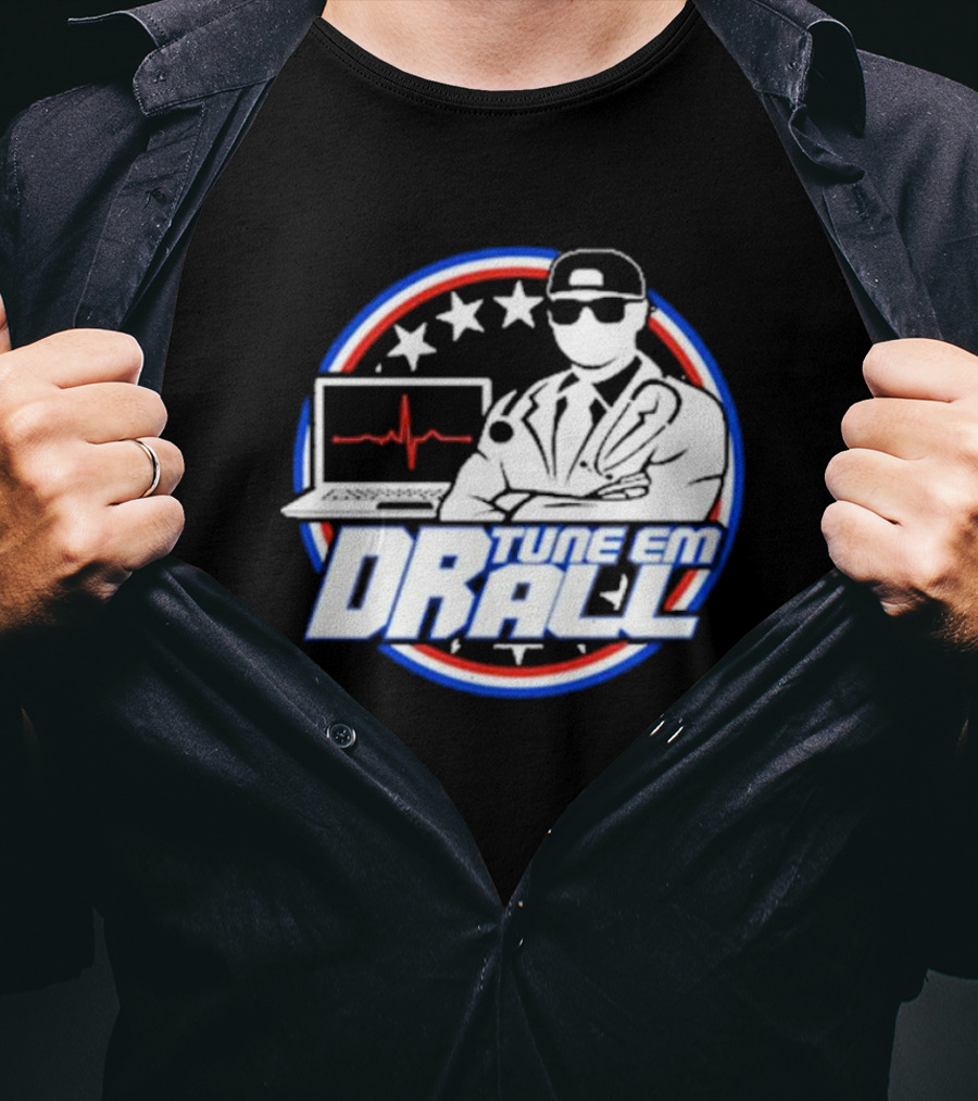 Dr. Tune Em All YouTube Channel Tune Em Dr All T-Shirt
