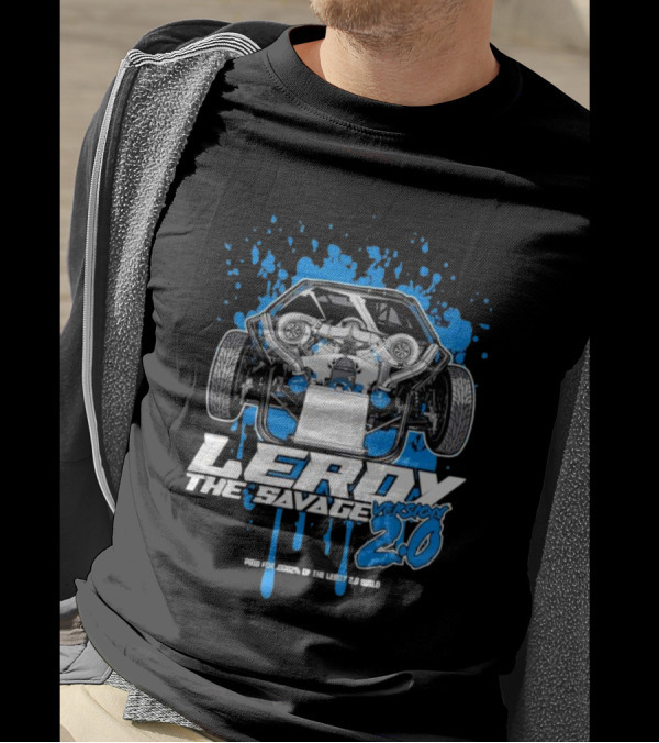 Leroy The Savage Version 2.0 I Paid For .0002 Of The Leroy 2.0 Build T-Shirt