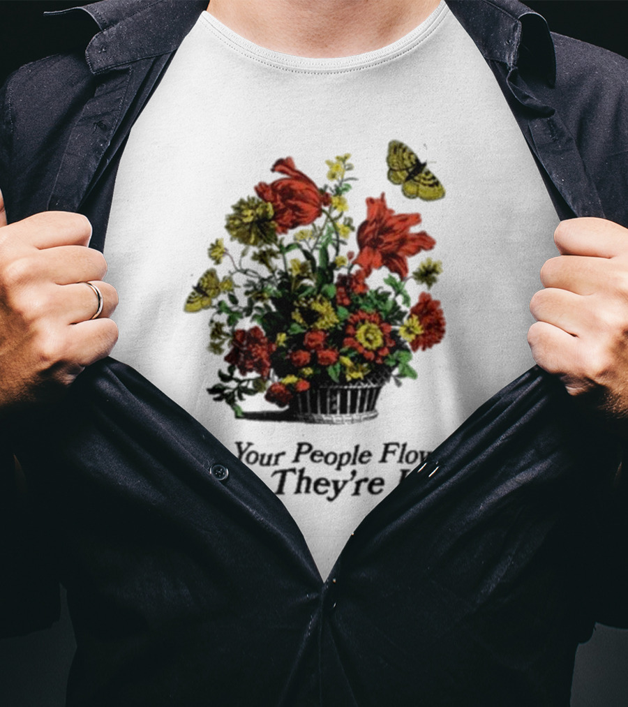 Marigold Give Your People Flowers While They’re Here Butterfly Bouquet T-Shirt