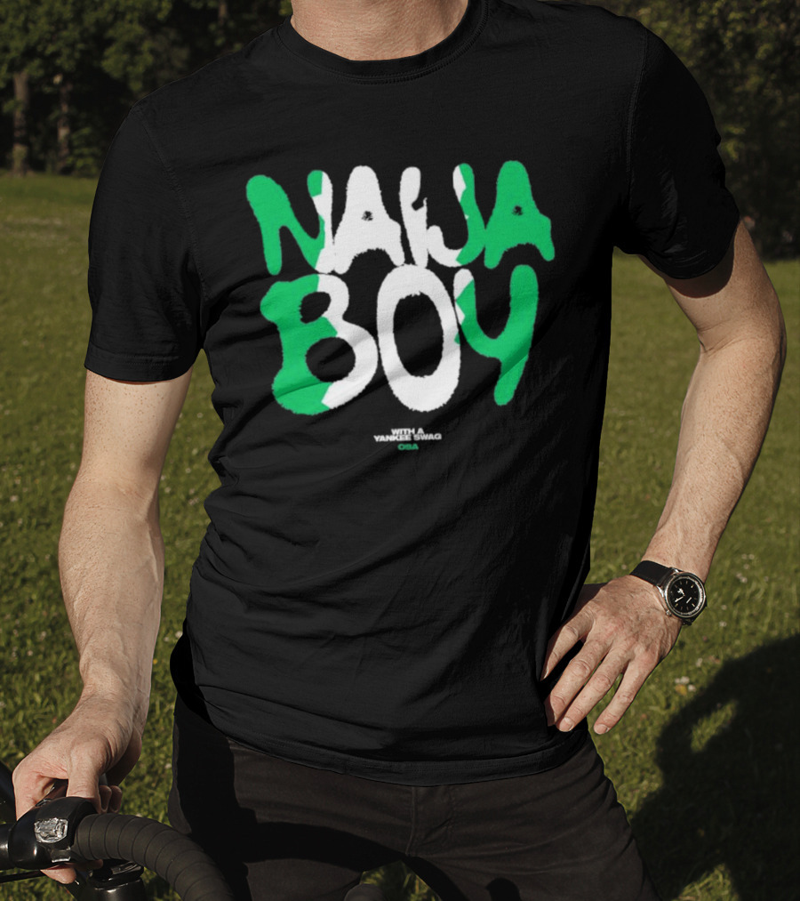 Naija Boy With A Yankee Swag Osa T-Shirt