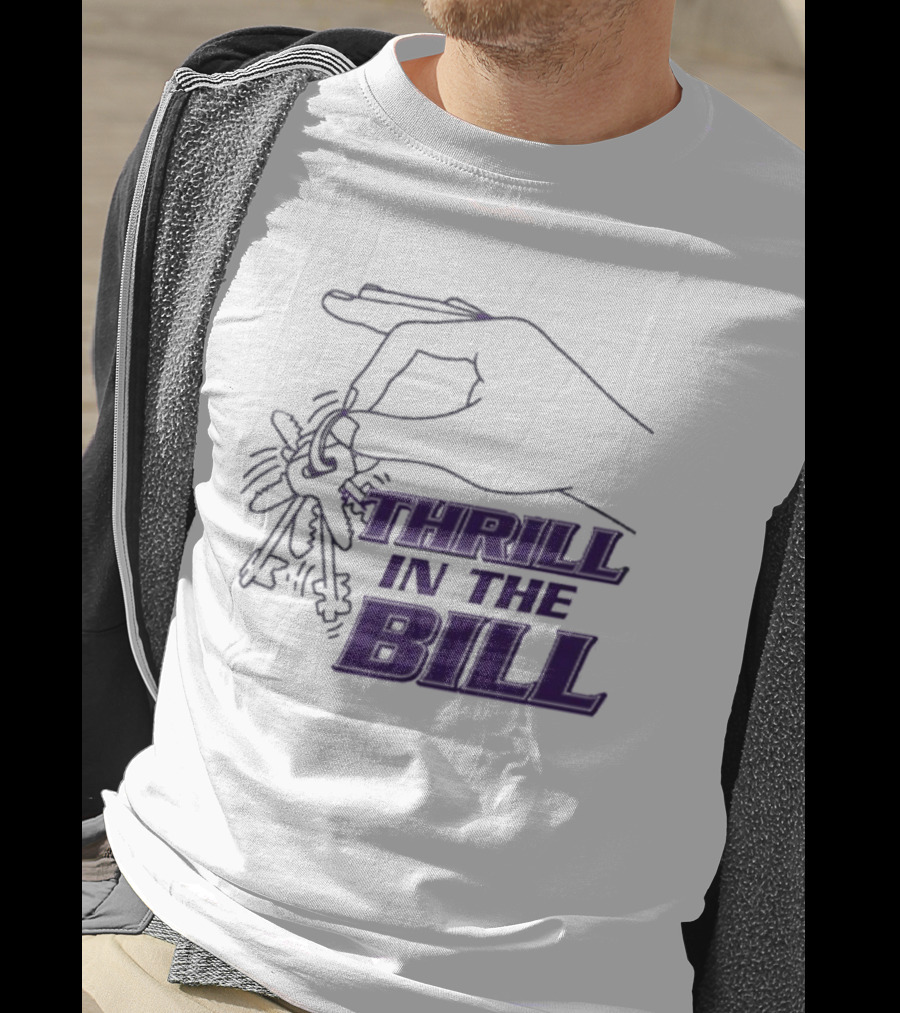 THRILL IN THE BILL Keys T-Shirt