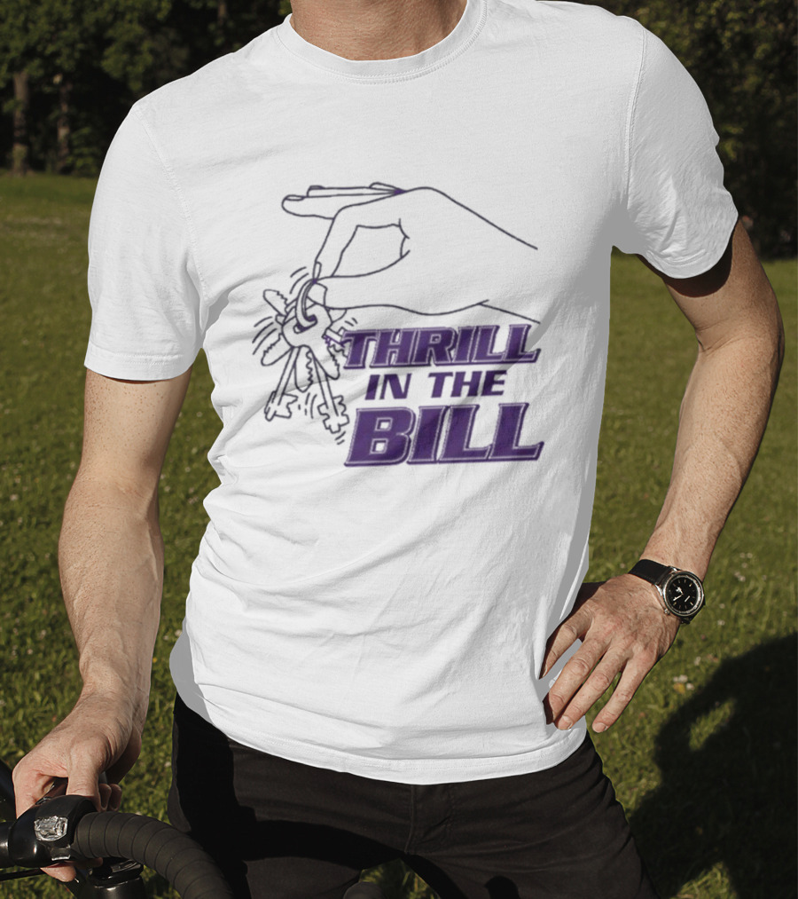 THRILL IN THE BILL Keys T-Shirt