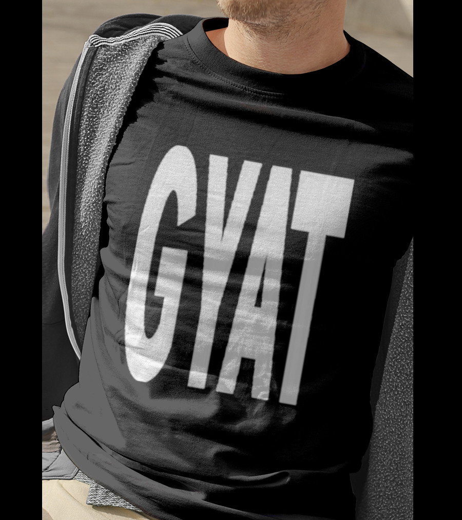 GYAT New T-Shirt