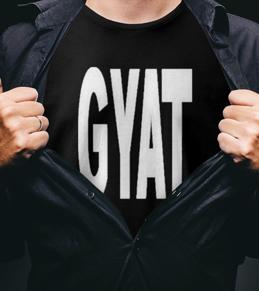 GYAT New T-Shirt