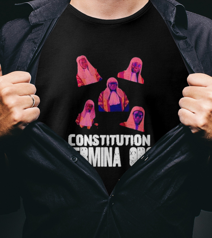 Constitution Terminators Judicial Figures T-Shirt