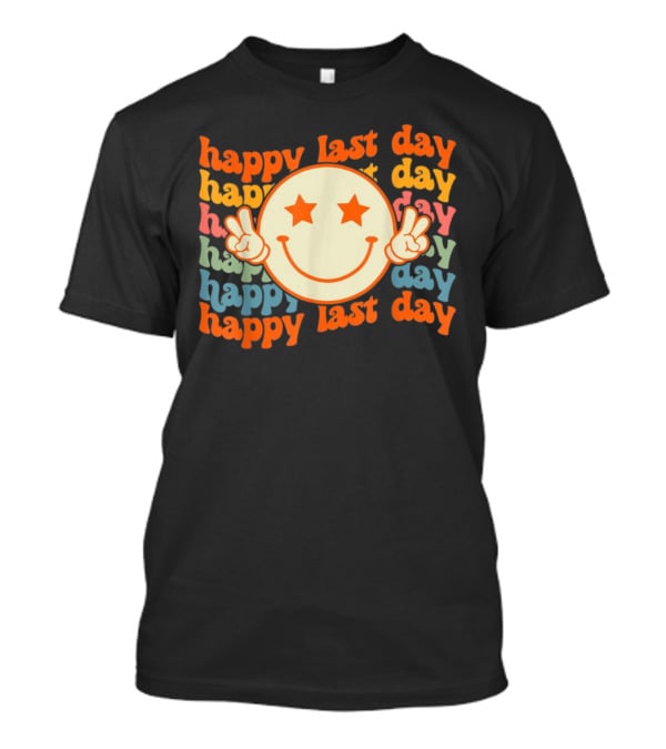 Groovy Happy Last Day Smile Face Peace Sign Teacher Student T-Shirt