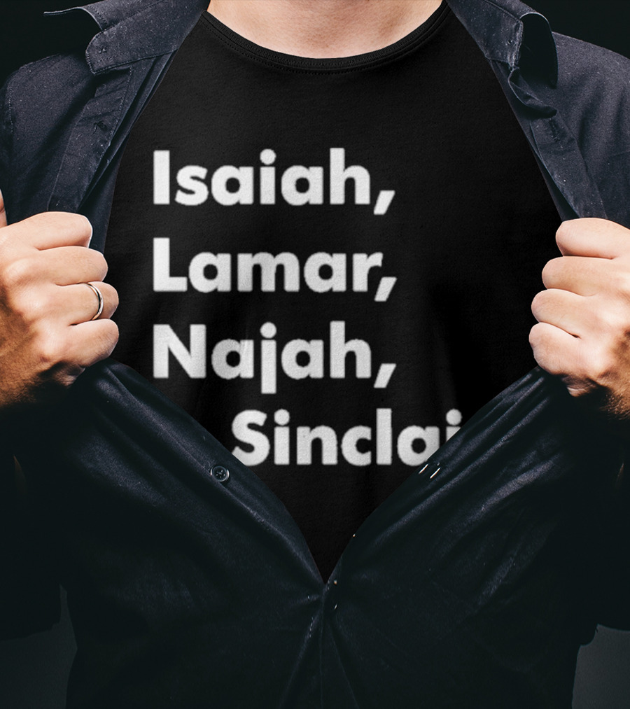 Isaiah Lamar Najah Sinclair T-Shirt