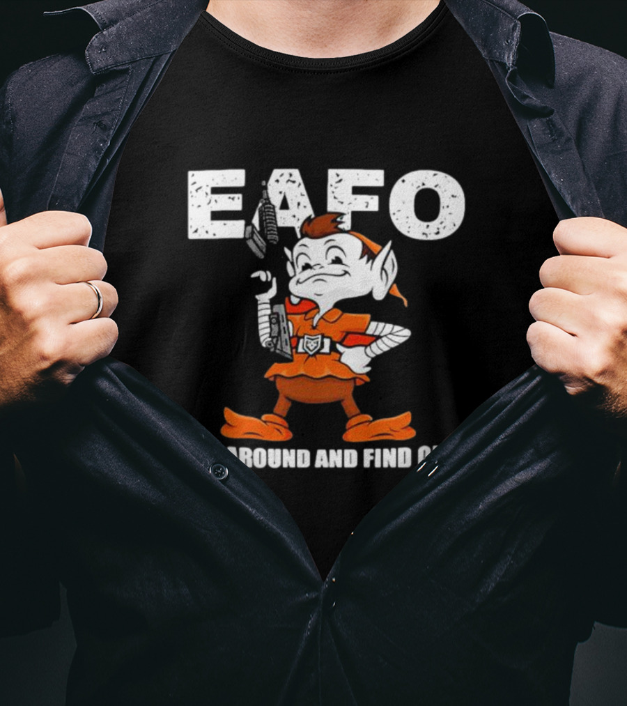 Browns EAFO Elf Around And Find Out T-Shirt