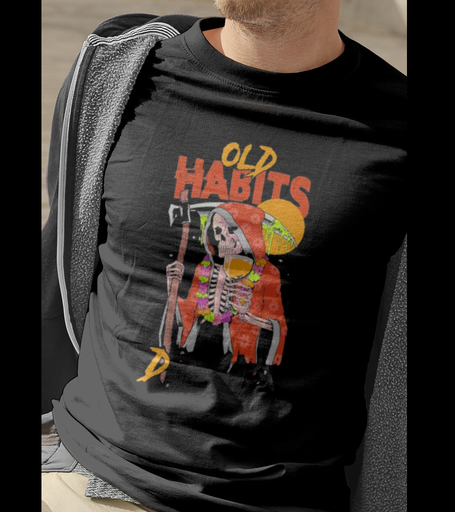 Old Habits Skeleton Grim Reaper Drink Sunset T-Shirt