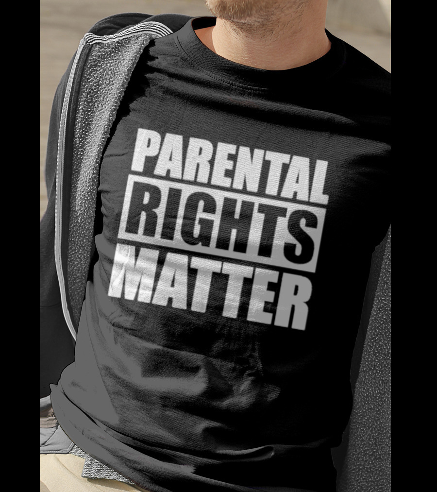 Parental Rights Matter Bold Typography T-Shirt