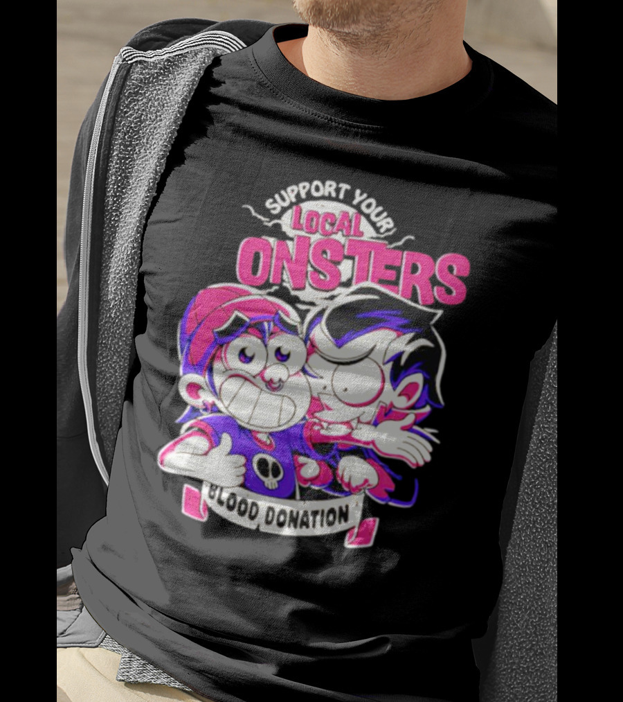 Support Your Local Monsters Blood Donation T-Shirt