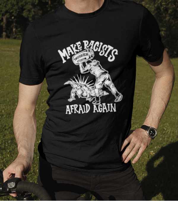 Make Racists Afraid Again Twisted Tea Comic Book T-Shirt
