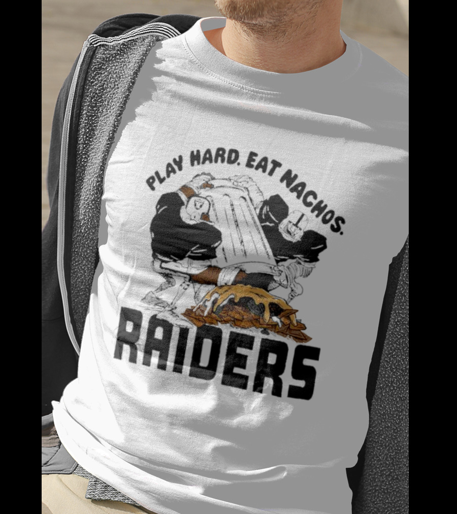 Play Hard Eat Nachos Raiders Football Fans Iconic Sports Team Humor T-Shirt