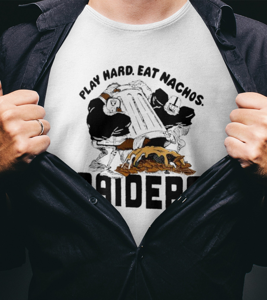 Play Hard Eat Nachos Raiders Football Fans Iconic Sports Team Humor T-Shirt
