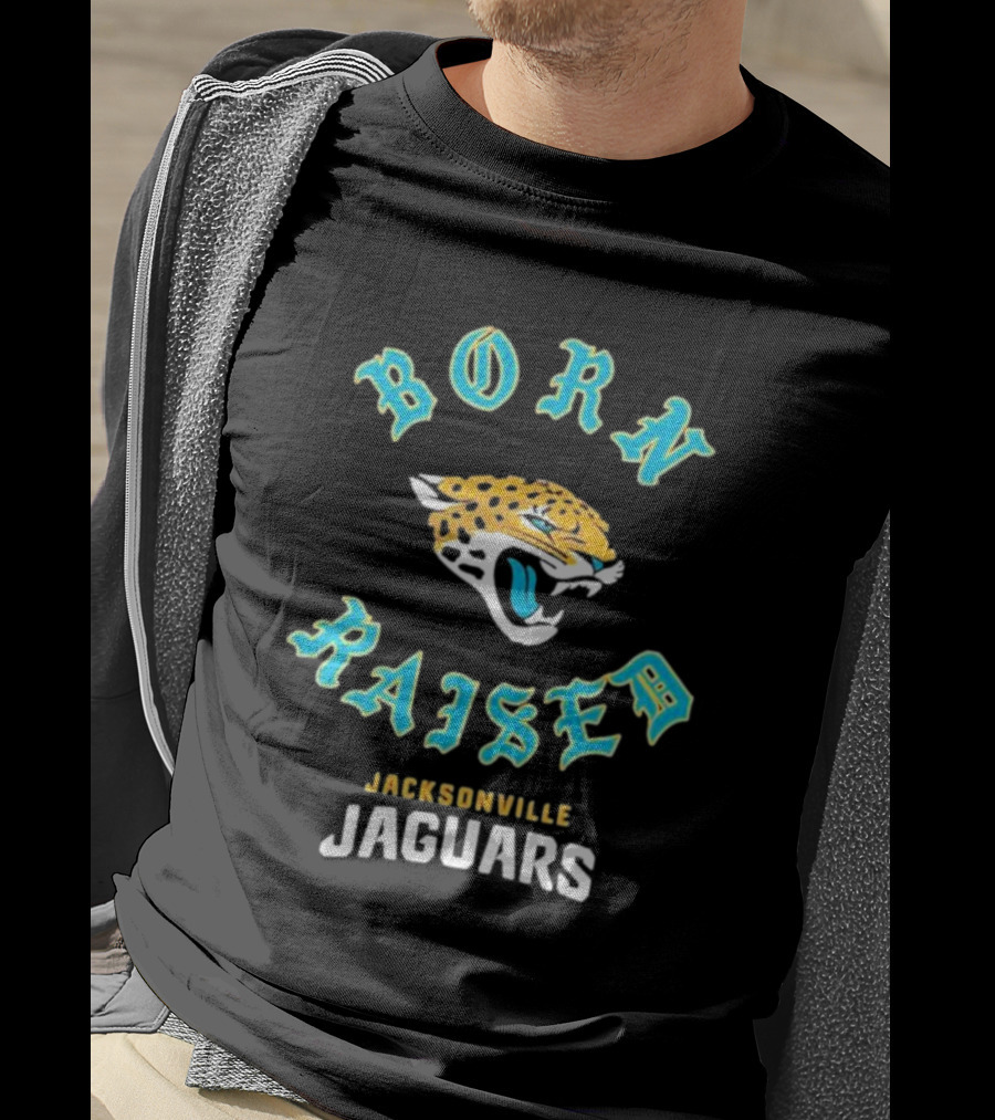 Born Raised Jacksonville Jaguars T-Shirt
