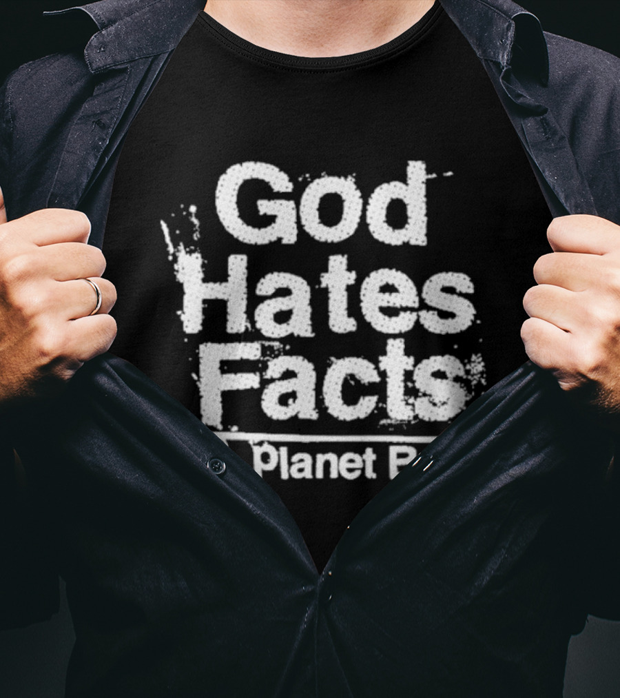 God Hates Facts Planet B Deathwish Inc T-Shirt