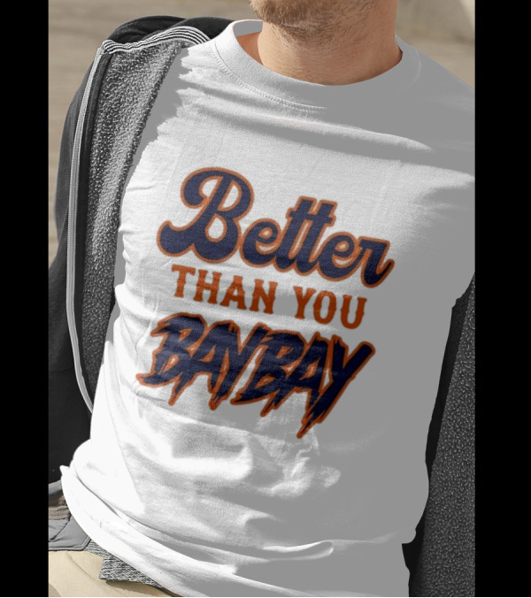Mets Better Than You Bay Bay Variant T-Shirt