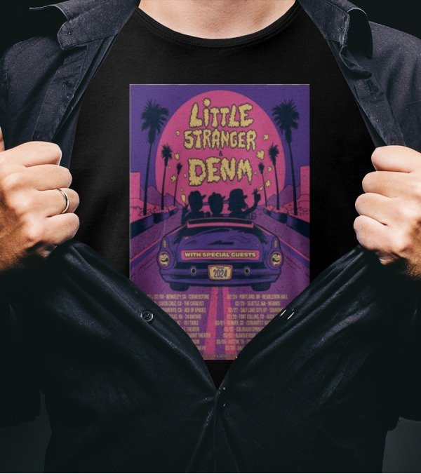 Little Stranger Denm 2024 With Special Guests Tour Dates Poster Palm Trees Car T-Shirt
