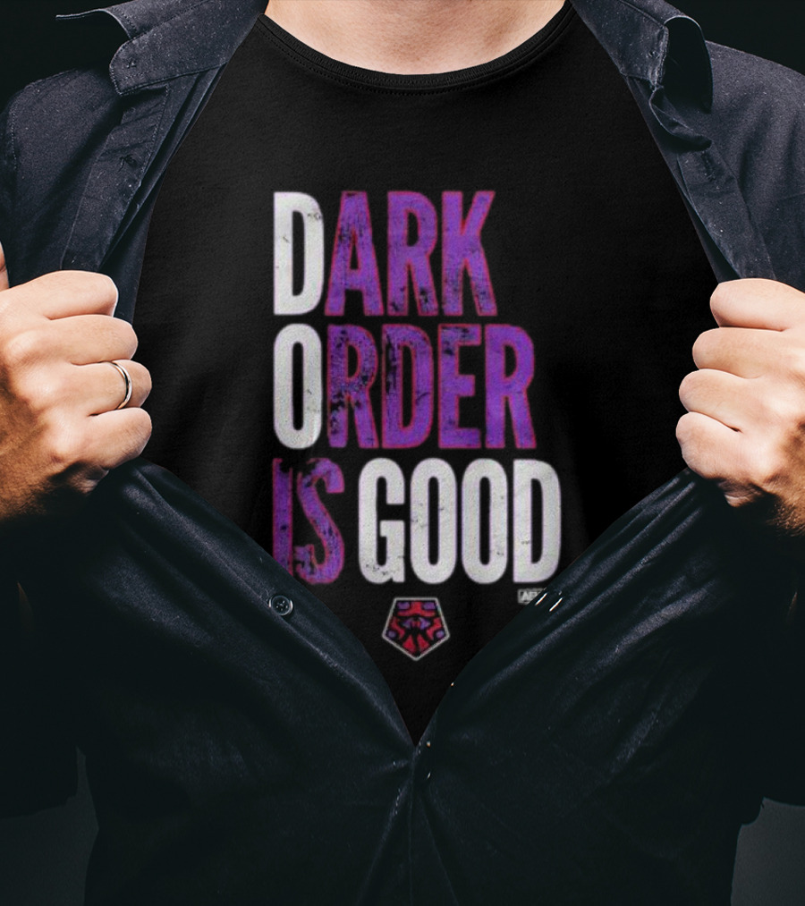 Dark Order Is Good AEW T-Shirt