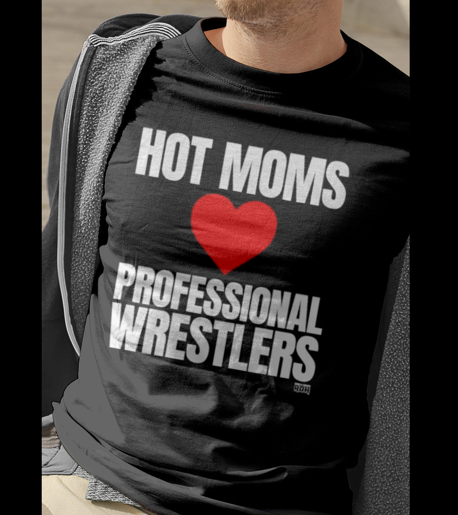 Hot Moms Love Professional Wrestlers ROH Maria Kanellis T-Shirt