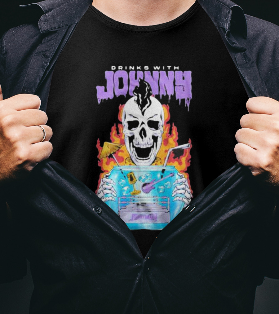 Drinks With Johnny Flaming Skull Holding Cocktail Bowl Drink It In Man T-Shirt