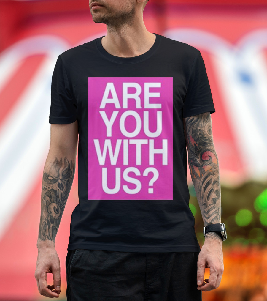 Mike Sievert Are You With Us Pink T-Shirt