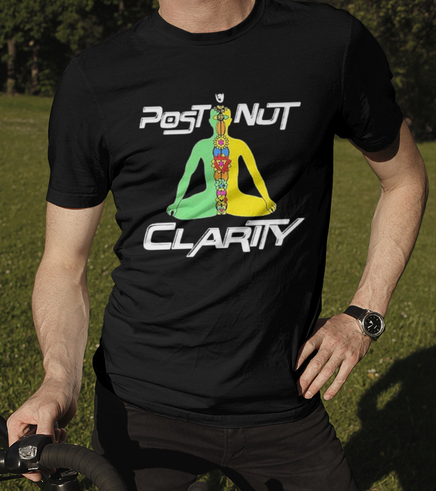 Post Nut Clarity Chakra Meditation T-Shirt