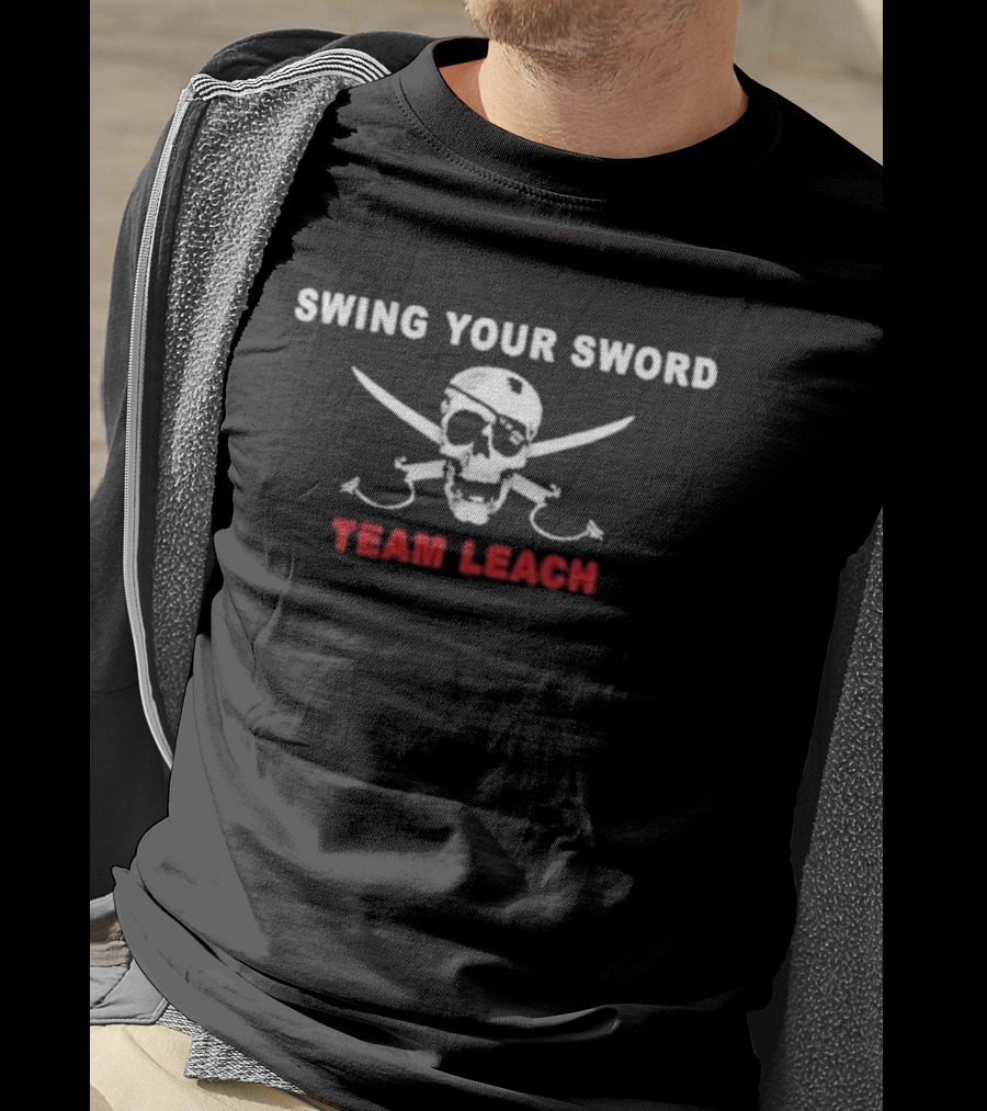 Swing Your Sword Team Leach Skull Crossed Swords T-Shirt