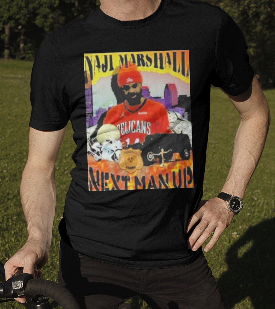 Naji Marshall Pelicans Next Man Up Badge Police Car City Background T-Shirt