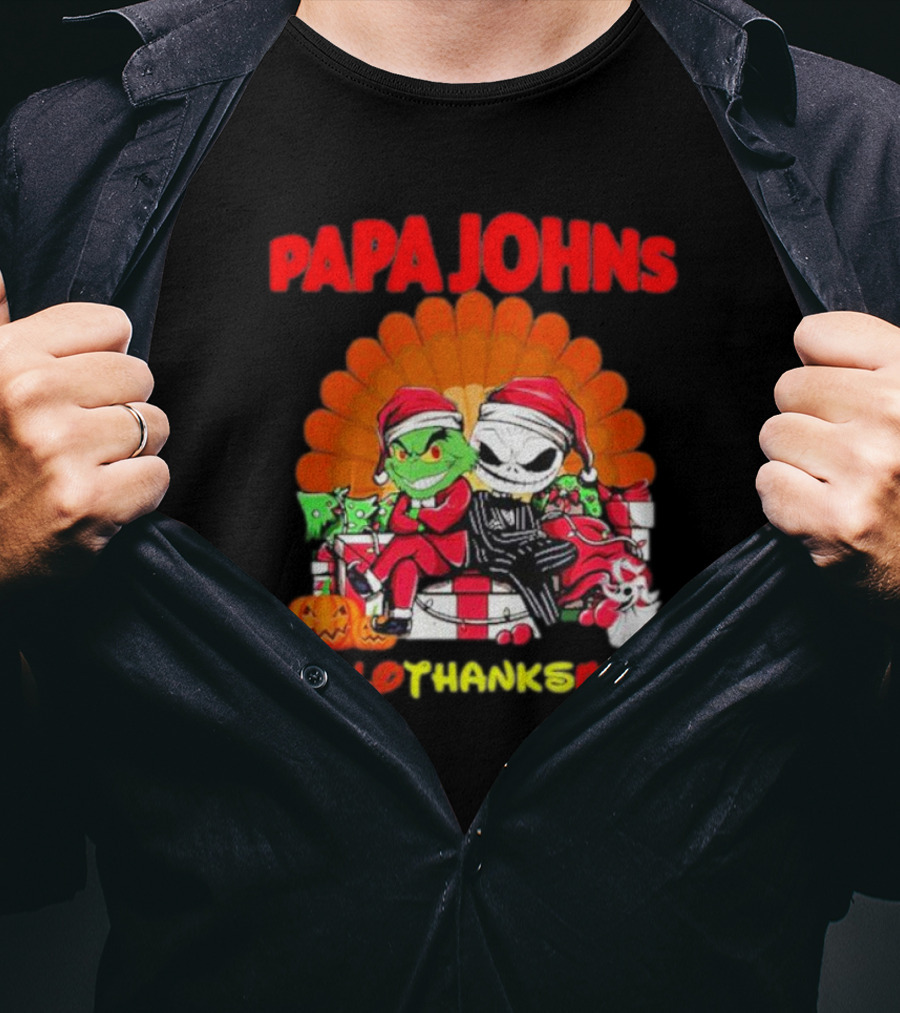 Papa Johns Baby Grinch Baby Jack Skellington HalloThanksMas T-Shirt