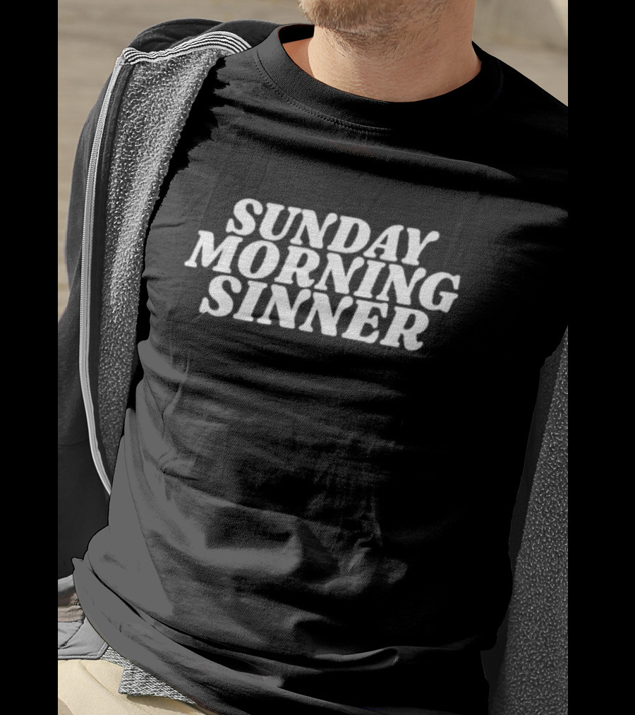 Sunday Morning Sinner T-Shirt