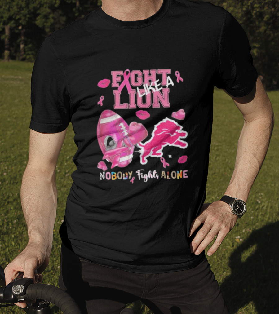 Fight Like A Lion Nobody Fights Alone Pink Ribbon Football Boxing Gloves Lips T-Shirt