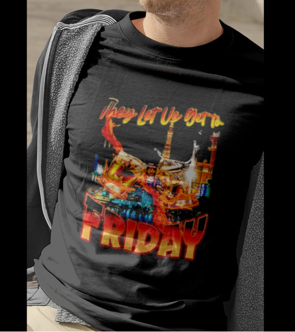 They Let Us Get To Friday Las Vegas Celebration With Crown And Casino Skyline T-Shirt