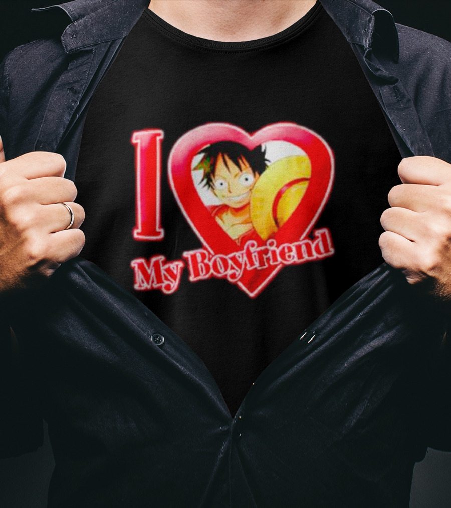 I Love My Boyfriend Luffy One Piece T-Shirt