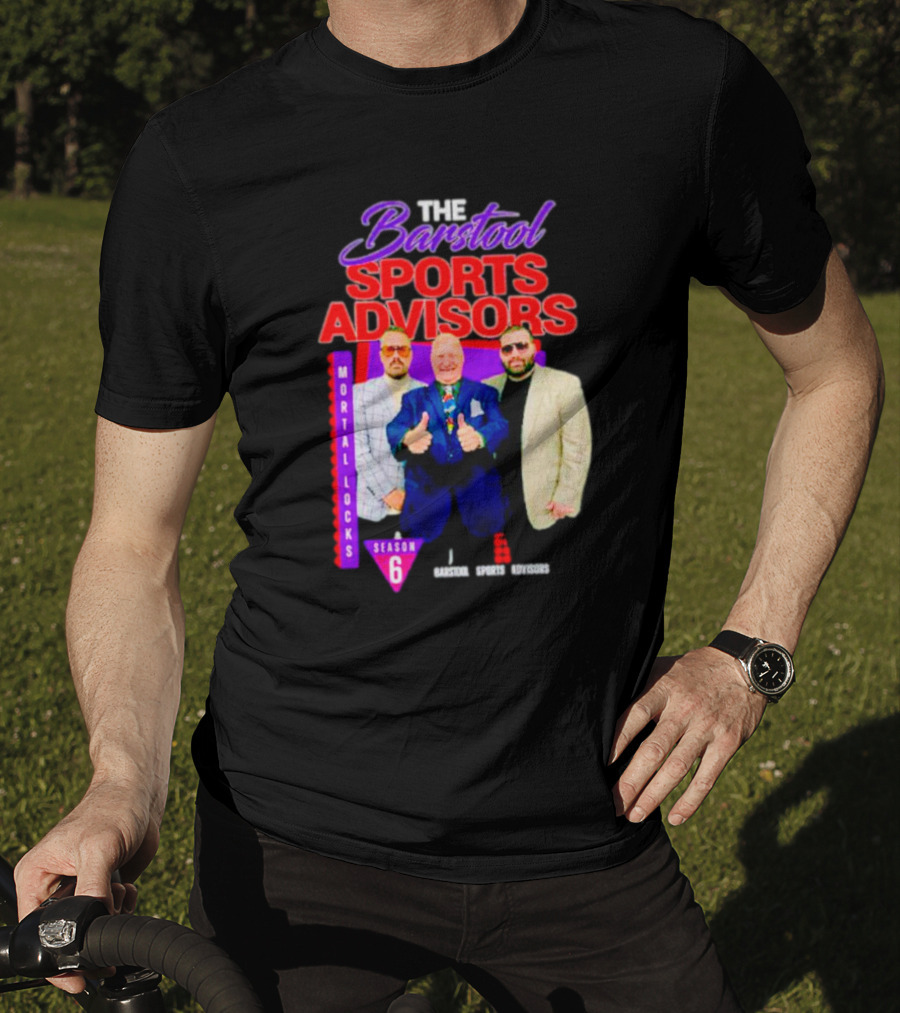 Advisors Mortal Locks Season 6 T-Shirt
