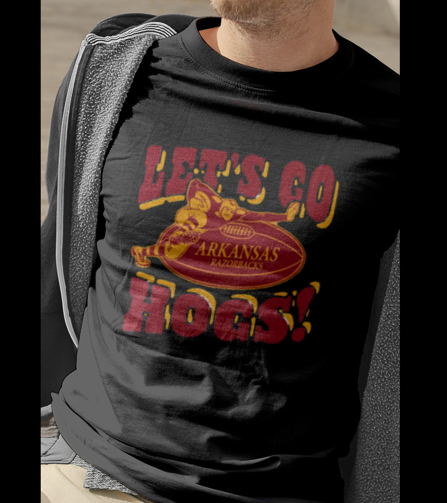 Let's Go Arkansas Razorbacks Hogs T-Shirt