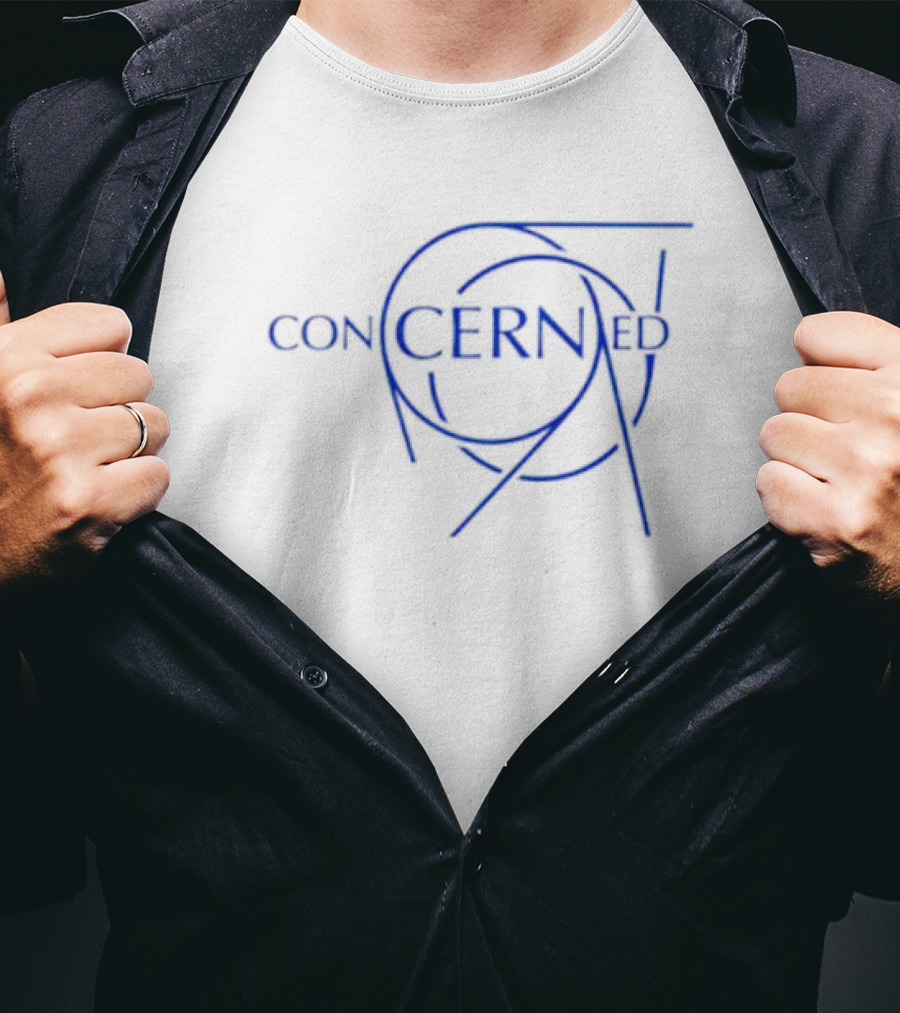 Concerned CERN T-Shirt