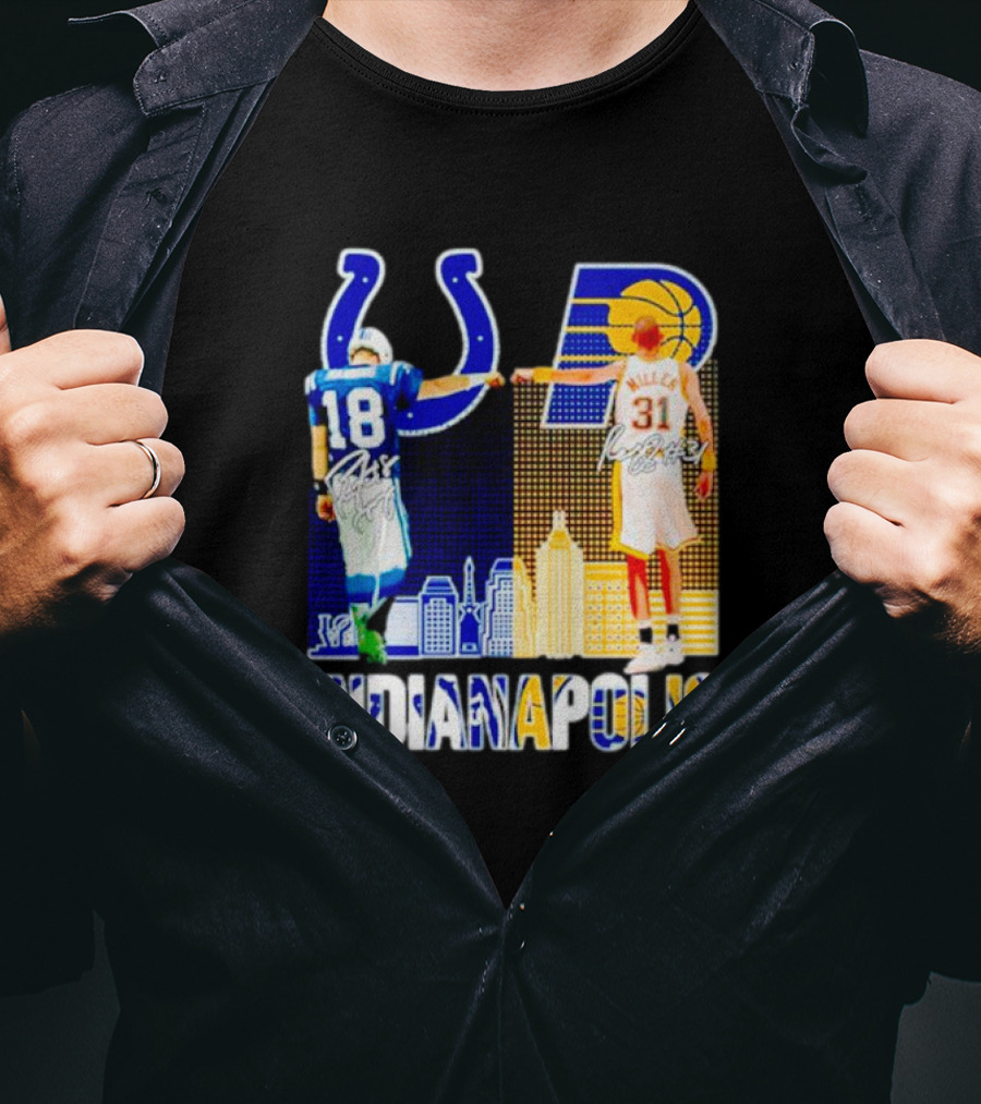 Indianapolis Colts Peyton Manning 18 Reggie Miller 31 Indiana Pacers Indianapolis Skyline T-Shirt