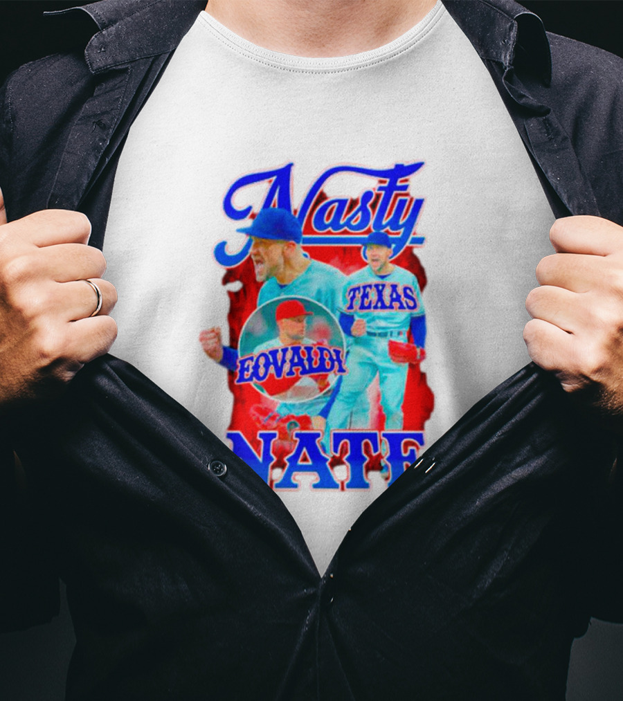 Nasty Nate Eovaldi Texas Rangers Nathan T-Shirt