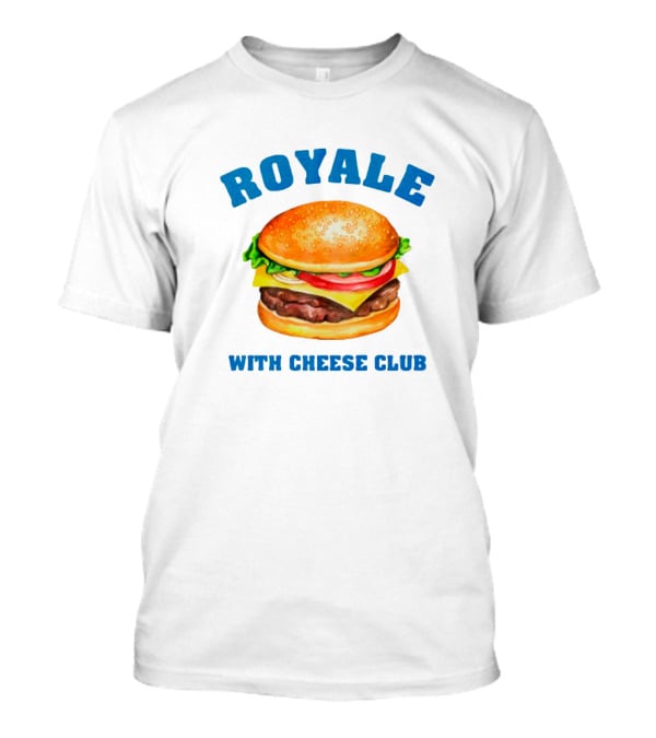 Royale With Cheese Club Burger Illustration Iconic T-Shirt
