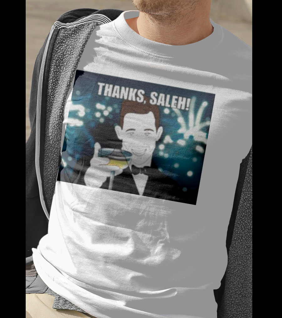 Thanks Saleh Wine Toast T-Shirt