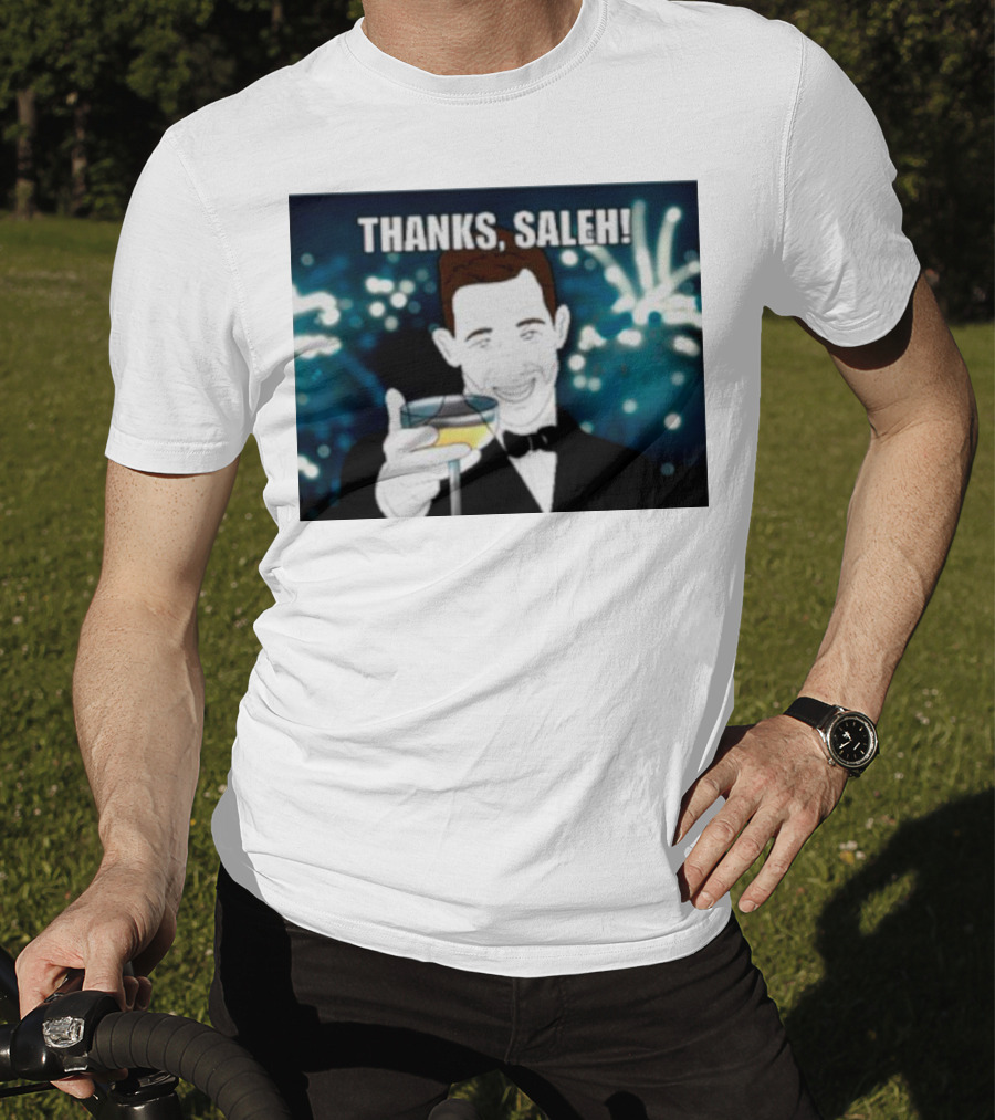 Thanks Saleh Wine Toast T-Shirt
