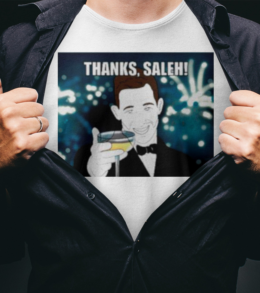 Thanks Saleh Wine Toast T-Shirt