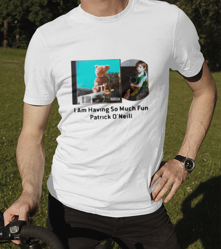 I Am Having So Much Fun Patrick O’Neill Teddy Bear Blue Background CD Boy With Toy T-Shirt