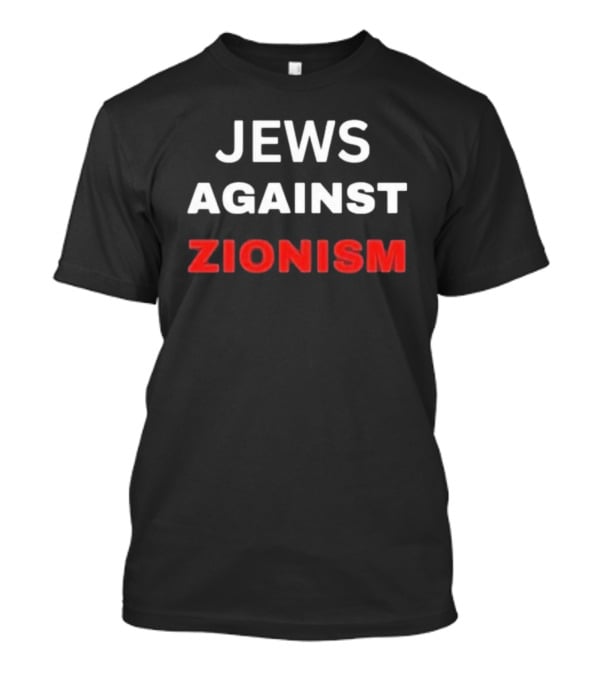 Jews Against Zionism T-Shirt