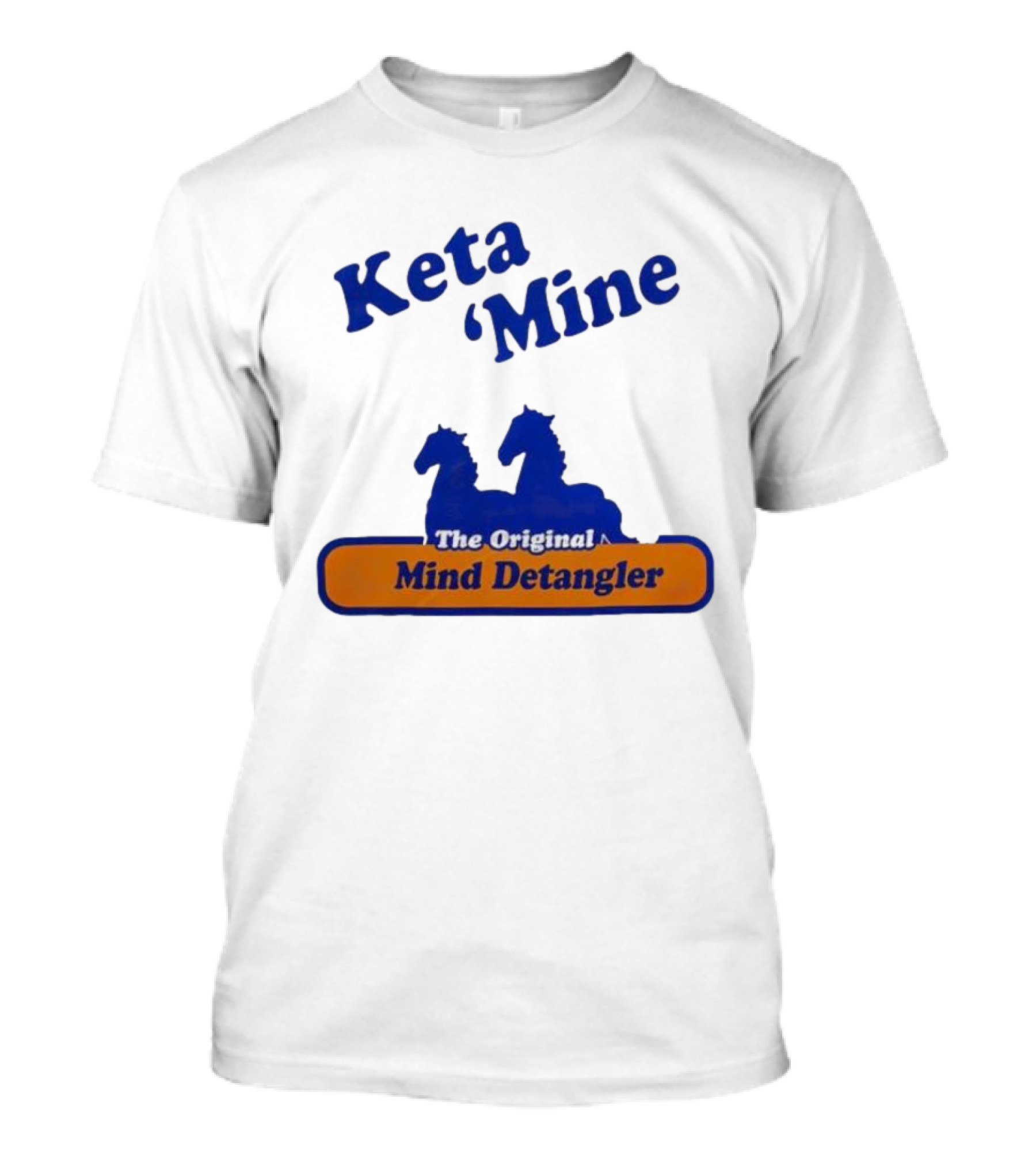 Keta Mine The Original Mind Detangler With Horse T-Shirt