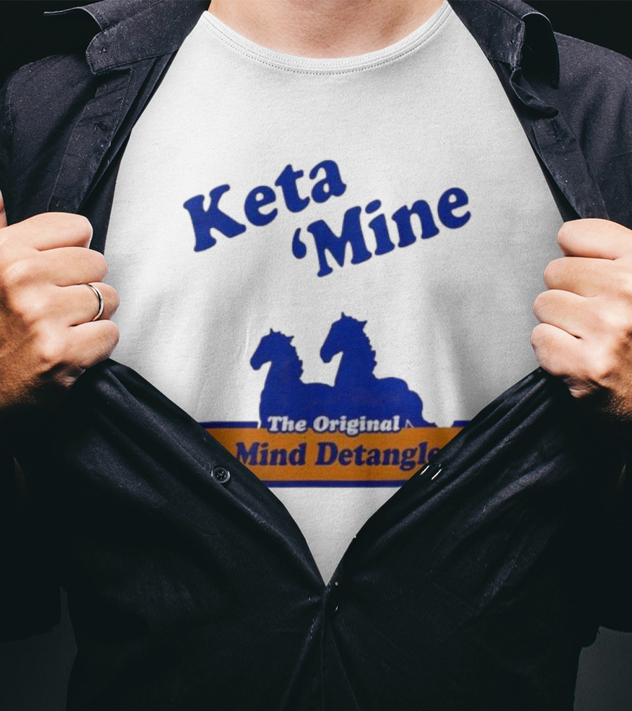 Keta Mine The Original Mind Detangler With Horse T-Shirt