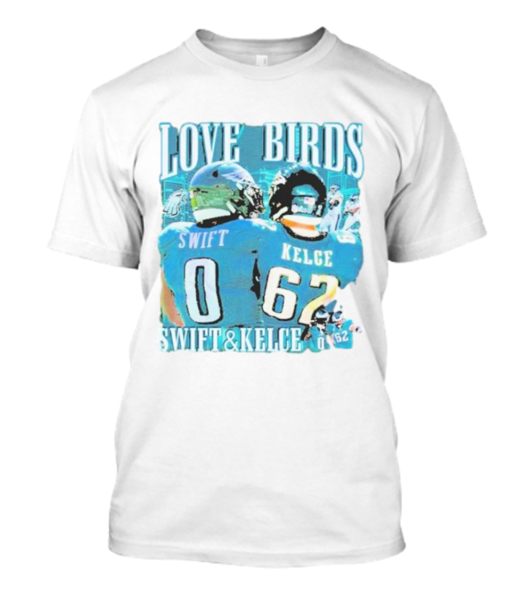 Love Birds Swift 0 Kelce 62 Swift And Kelce T-Shirt