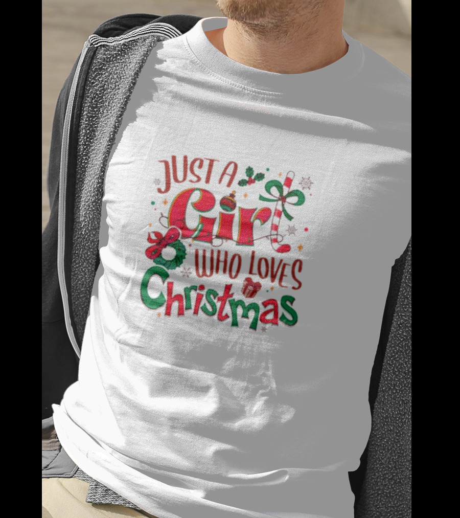 Just A Girl Who Loves Christmas With Festive Icons And Decorations T-Shirt
