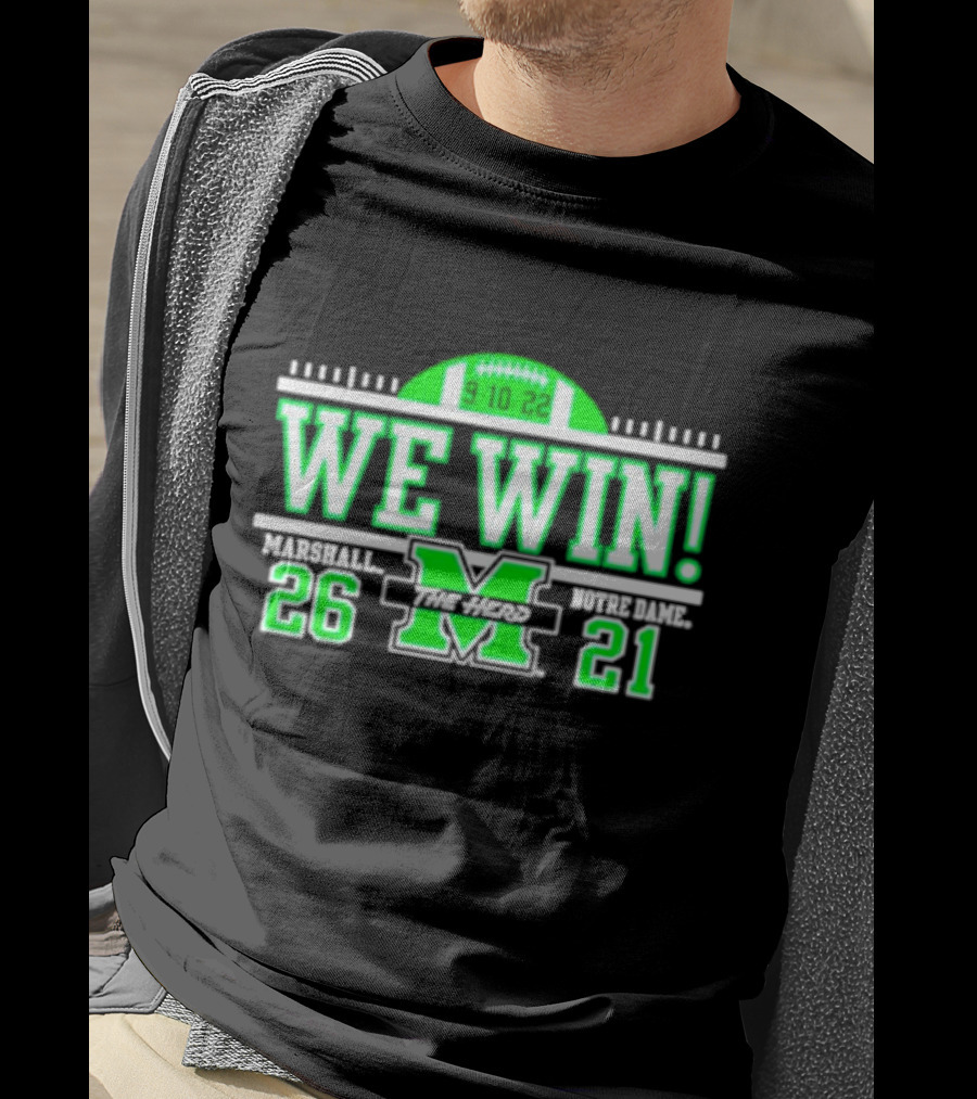 We Win Marshall 9.10.22 Football 26-21 T-Shirt